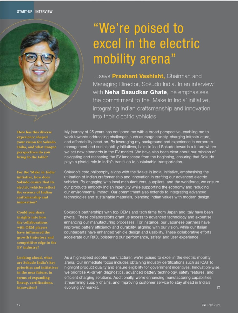 Startup interview with Prashant Vashishtha, Chairman and Managing Director of Sokudo Electric India, discussing Make in India manufacturing, electric mobility innovation, and the future of India's EV industry.